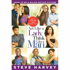 Act Like a Lady, Think Like a Man